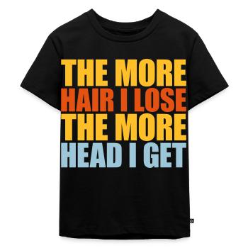 I get more head - Kids Premium Organic T-Shirt - black - Front - Mikhail (115cm)