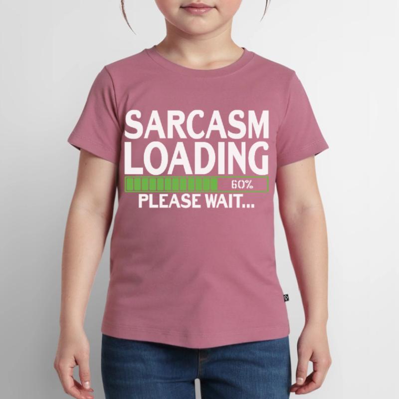 Sarcasm Loading please wait Kids Premium Organic T-Shirt