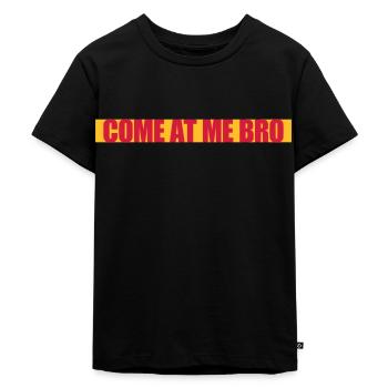 come at me bro - Kids Premium Organic T-Shirt - black - Front - Mikhail (115cm)