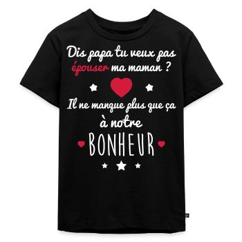 Papa épouser Maman bonheur, idée cadeau, mariage - T-shirt Premium bio Enfant - noir - Devant - Mikhail (115cm)