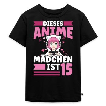 diese Anime mädchen ist 15 - Kawaii Otaku Manga - Kinder Premium Bio T-Shirt - Schwarz - Vorne - Mikhail (115cm)