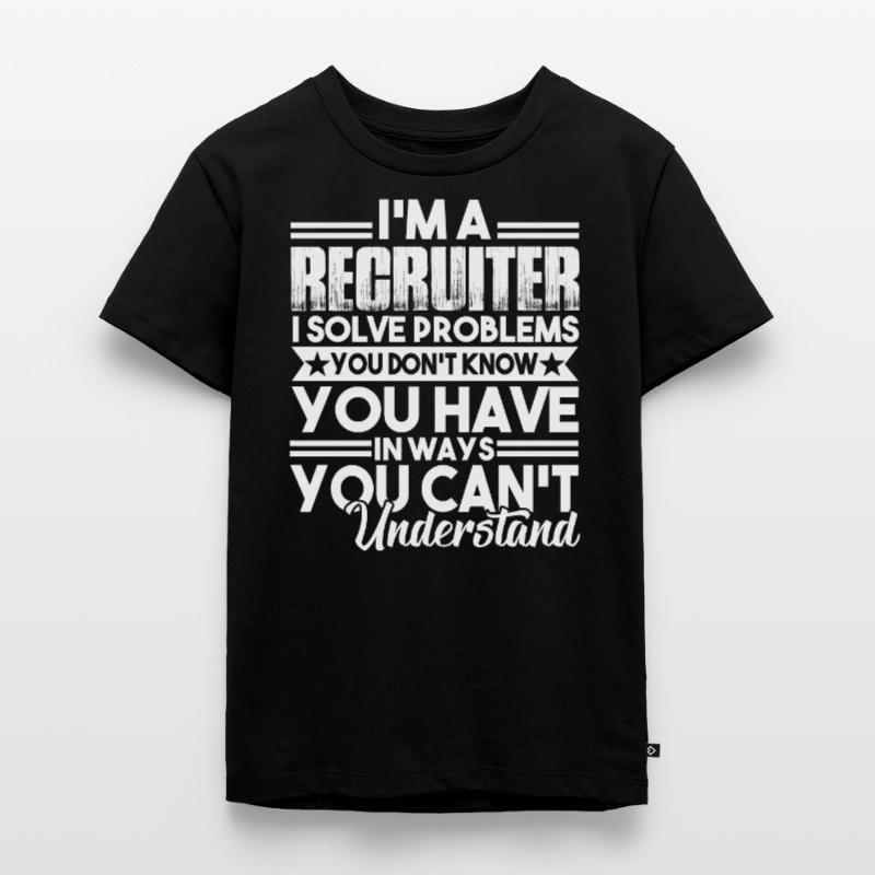 Recruiter I Solve Problems Kids Premium Organic T-Shirt