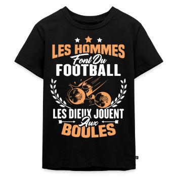 Hommes font du football les dieux jouent aux boule - T-shirt Premium bio Enfant - noir - Devant - Mikhail (115cm)