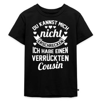 Ich habe einen verrückten Cousin Cousine Nichte - Kinder Premium Bio T-Shirt - Schwarz - Vorne - Mikhail (115cm)