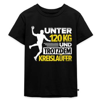 Unter 120Kg Und Trotzdem Kreisläufer Handballer Sp - Kinder Premium Bio T-Shirt - Schwarz - Vorne - Mikhail (115cm)