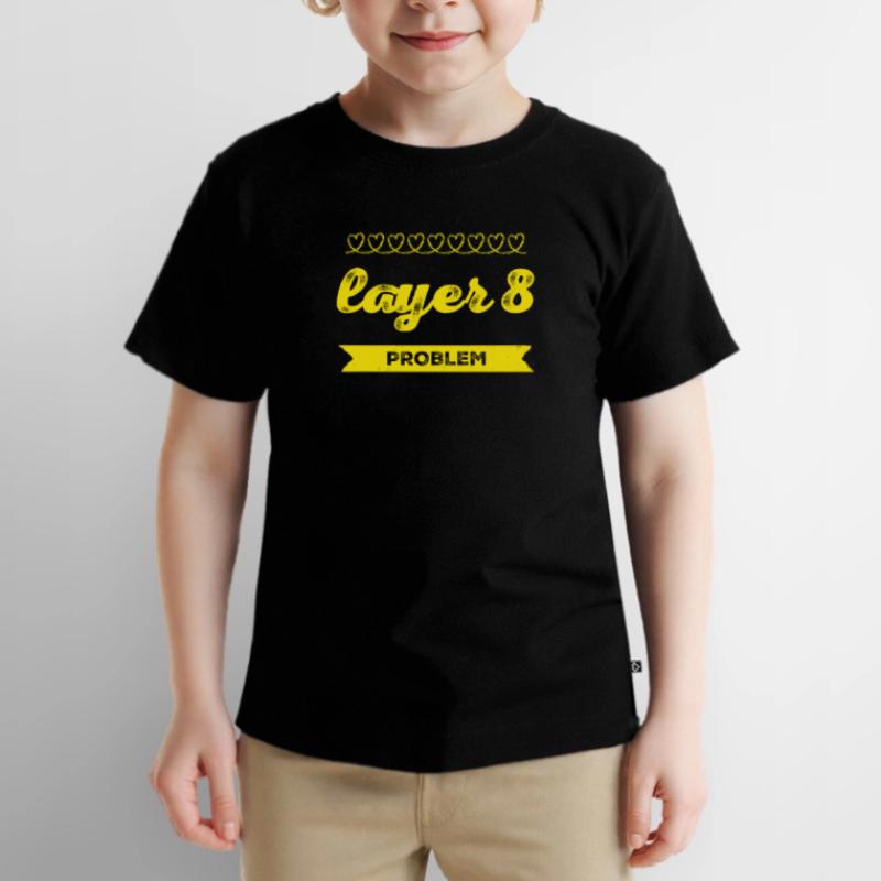 Problem mit Layer 8 Kinder Premium Bio T-Shirt