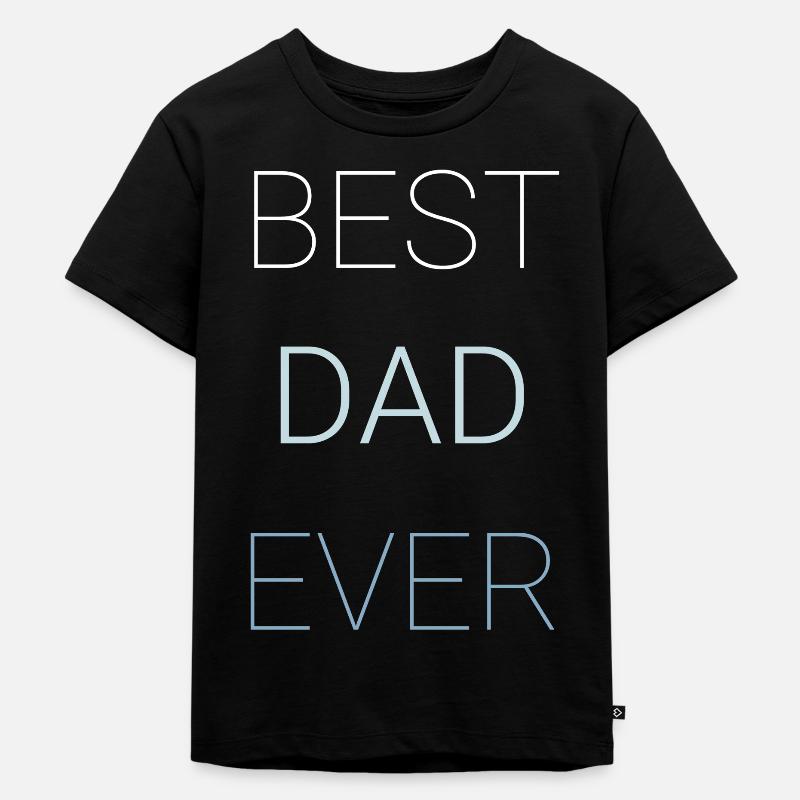 Best Dad Ever - Kinder Premium Bio T-Shirt - Schwarz