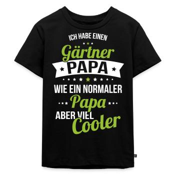 Ich habe einen Gärtner Papa wie ein normaler Papa - Kinder Premium Bio T-Shirt - Schwarz - Vorne - Mikhail (115cm)