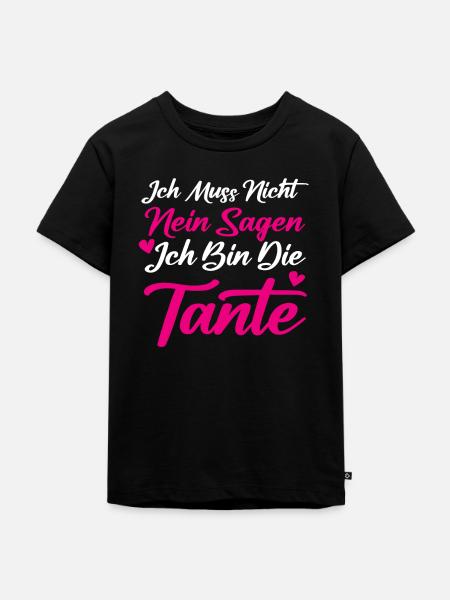 Tante Spruch - Tante Sprüche - Kinder Premium Bio T-Shirt - Schwarz