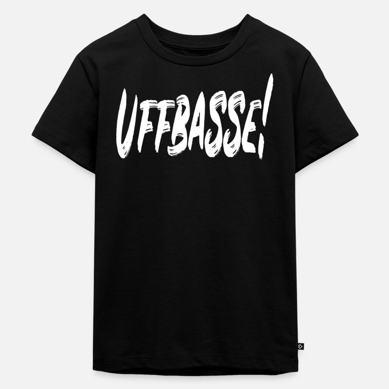 Uffbasse! - Kinder Premium Bio T-Shirt - Schwarz
