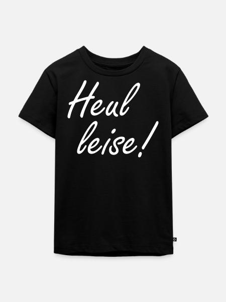 Heul Leise - Kinder Premium Bio T-Shirt - Schwarz
