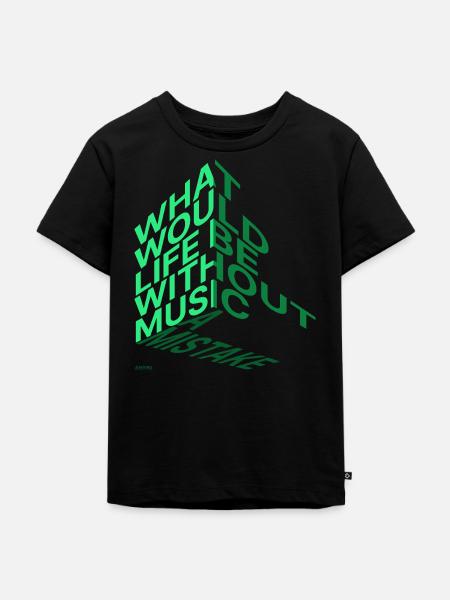 What would life be? - Kinder Premium Bio T-Shirt - Schwarz