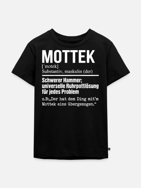 Mottek Definition, Ruhrpott, Ruhrgeiet Dialekt - Kinder Premium Bio T-Shirt - Schwarz
