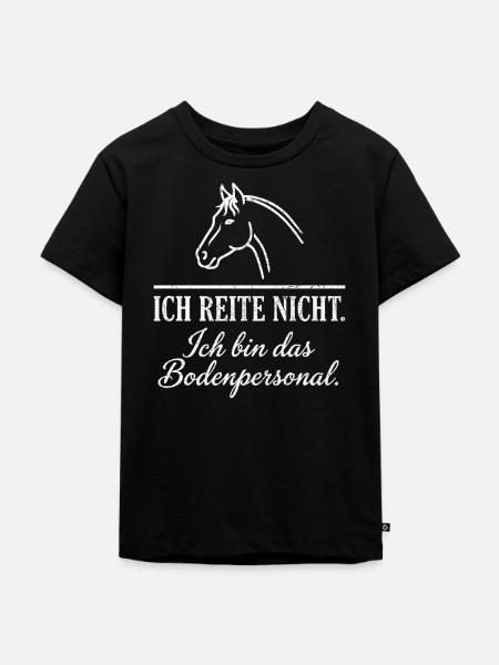 Ich reite nicht Bodenpersonal - Kinder Premium Bio T-Shirt - Schwarz