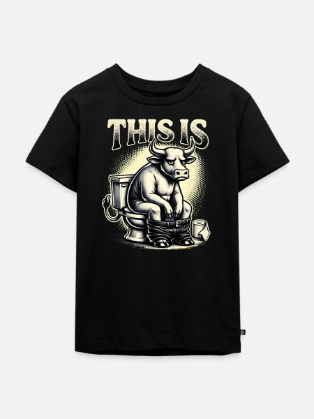 This Is Bullshit Toilettenhumor Sarkasmus - Kinder Premium Bio T-Shirt - Schwarz