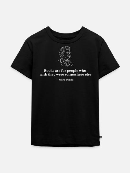 Mark-Twain-Zitat in Büchern - Kinder Premium Bio T-Shirt - Schwarz