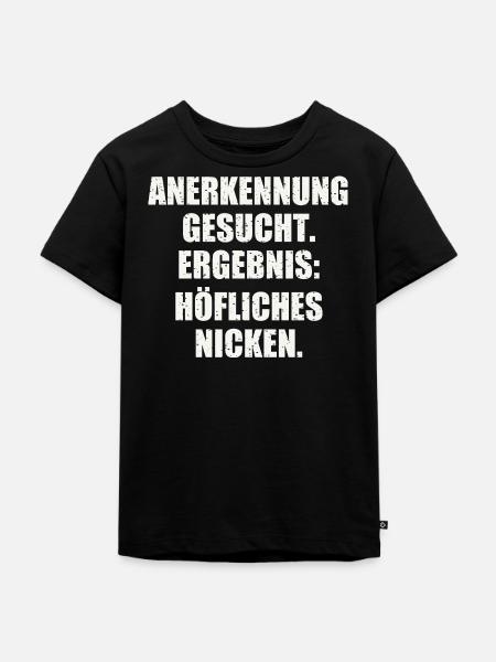 Lustiger Spruch Als Geschenk - Kinder Premium Bio T-Shirt - Schwarz