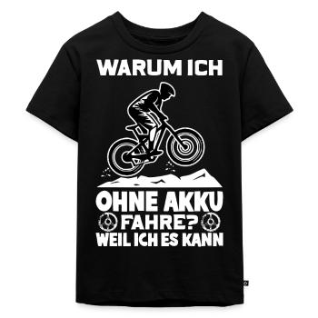 MTB - OHNE AKKU - Akku-verweigerer - Kinder Premium Bio T-Shirt - Schwarz - Vorne - Mikhail (115cm)