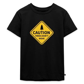 Caution - Trees don't move! Skifahren Schild - Kinder Premium Bio T-Shirt - Schwarz - Vorne - Mikhail (115cm)