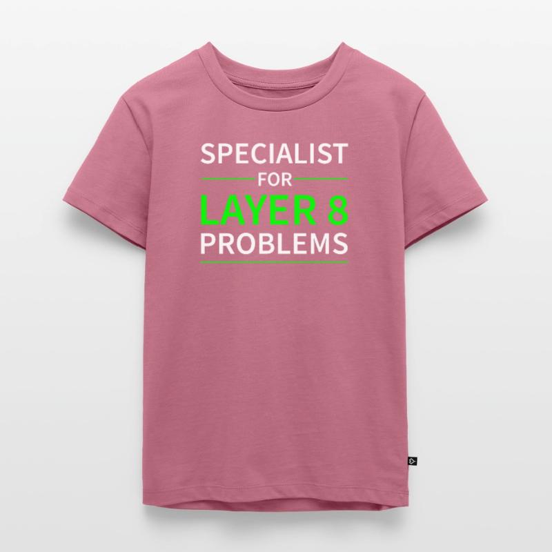 Specialist for layer 8 problems Geschenk Code Kinder Premium Bio T-Shirt