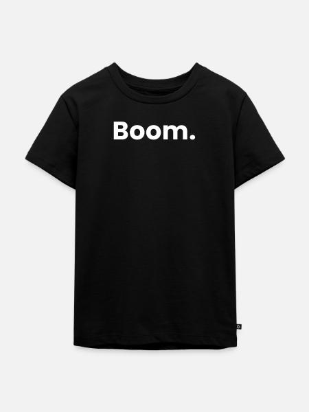 Boom. - Kinder Premium Bio T-Shirt - Schwarz