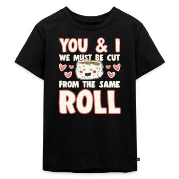 Sushi Lover We Must Be Cut Form Same Roll - Kinder Premium Bio T-Shirt - Schwarz - Vorne - Mikhail (115cm)
