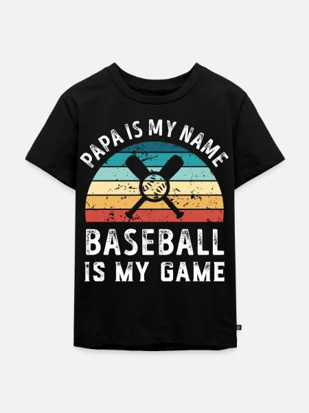 Papa is my Name Baseball is my Game Dad Fathers - Kids Premium Organic T-Shirt - black