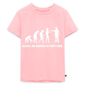 Evolution - Revenez en arrière nous avons tout foiré - T-shirt Premium bio Enfant - rose - Devant - AI Model Kid Female (0cm)