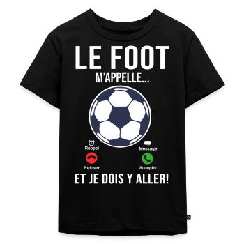 le Foot m'appelle Cadeau Humour football joueur - T-shirt Premium bio Enfant - noir - Devant - Mikhail (115cm)