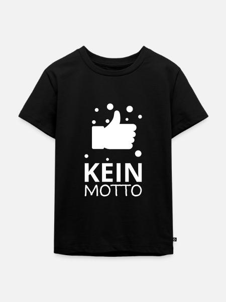 KEIN MOTTO - Geschenkidee - Kinder Premium Bio T-Shirt - Schwarz