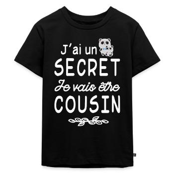 J'ai un secret je vais être cousin - futur cousin - T-shirt Premium bio Enfant - noir - Devant - Mikhail (115cm)