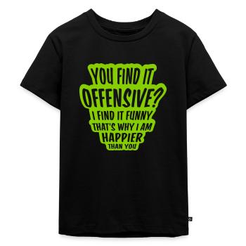 You find it offensive - Kids Premium Organic T-Shirt - black - Front - Mikhail (115cm)