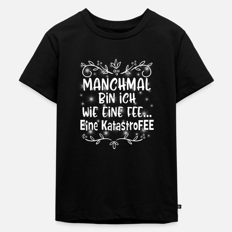 Lustiges Sprüche Shirt · Spruch · Eine KatastroFEE - Kinder Premium Bio T-Shirt - Schwarz