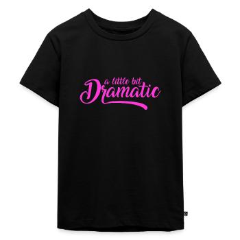 A Little Bit Dramatic - Kids Premium Organic T-Shirt - black - Front - Mikhail (115cm)