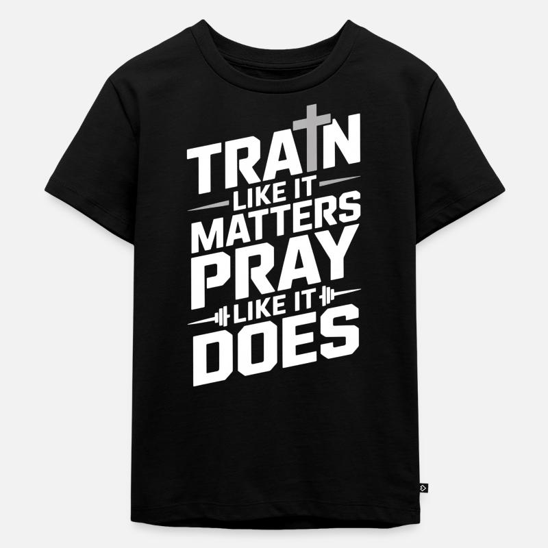 Train Like It Matters Pray Like It Does - Kinder Premium Bio T-Shirt - Schwarz