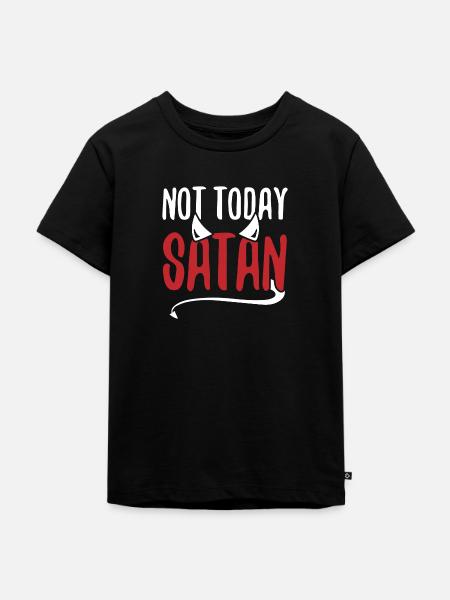 Not Today Satan - Kinder Premium Bio T-Shirt - Schwarz
