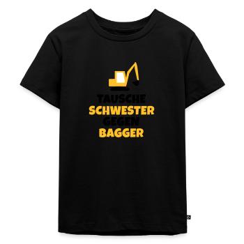 Tausche Schwester gegen Bagger - Kinder Premium Bio T-Shirt - Schwarz - Vorne - Mikhail (115cm)