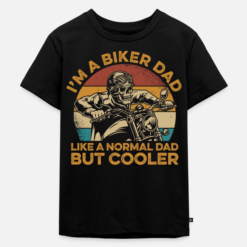 I'm A Biker Dad Like A Normal Dad But Cooler - Kinder Premium Bio T-Shirt - Schwarz