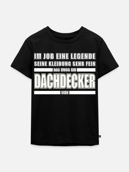 Dachdecker Dachspengler Legende Dachklempner - Kinder Premium Bio T-Shirt - Schwarz