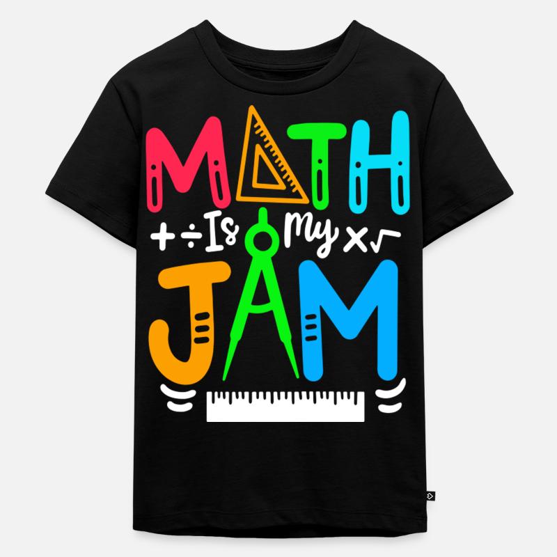 Math is My Jam Funny Math Teacher - T-shirt Premium bio Enfant - noir