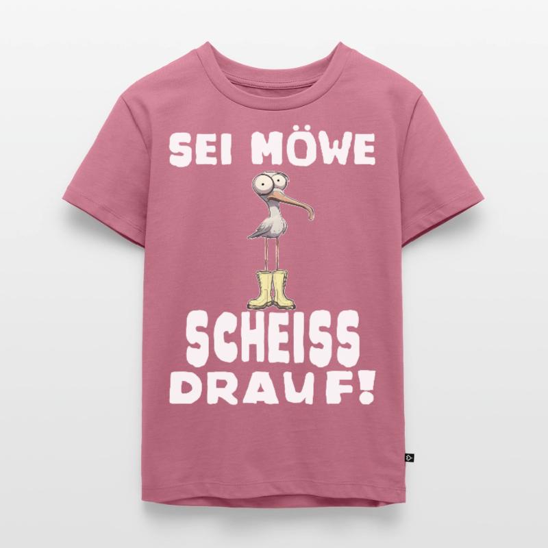 Sei Möwe, Scheiss drauf! Spruch oder Geschenkidee Kinder Premium Bio T-Shirt