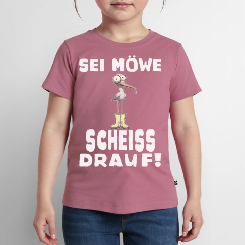 Sei Möwe, Scheiss drauf! Spruch oder Geschenkidee Kinder Premium Bio T-Shirt