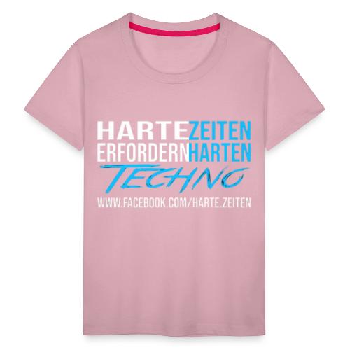 Harte Zeiten erfordern Harten Techno - Kinder Premium T-Shirt