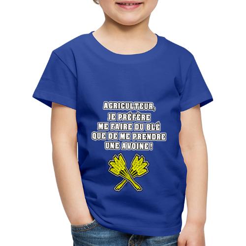 AGRICULTEUR, JE PRÉFÈRE ME FAIRE DU BLÉ QUE DE ME - T-shirt Premium Enfant