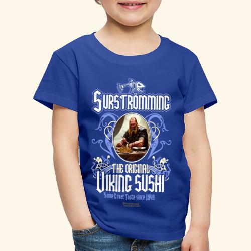 Surströmming Wikinger Sushi Design - Kinder Premium T-Shirt