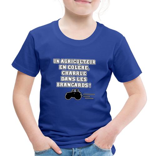 UN AGRICULTEUR EN COLÈRE, CHARRUE DANS LES BRANCAR - T-shirt Premium Enfant