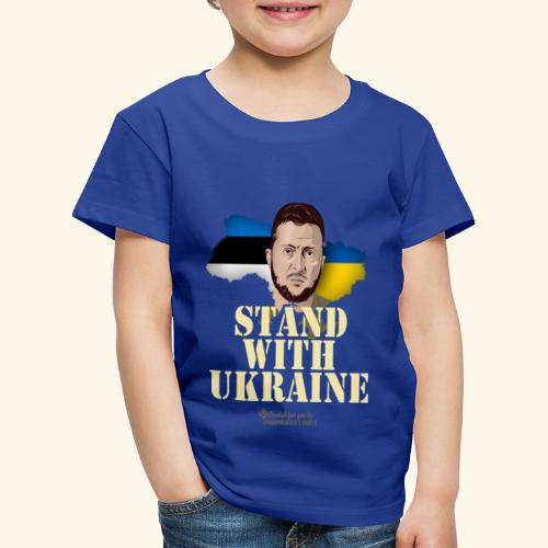 Selenskyj T-Shirt Estland Stand with Ukraine - Kinder Premium T-Shirt