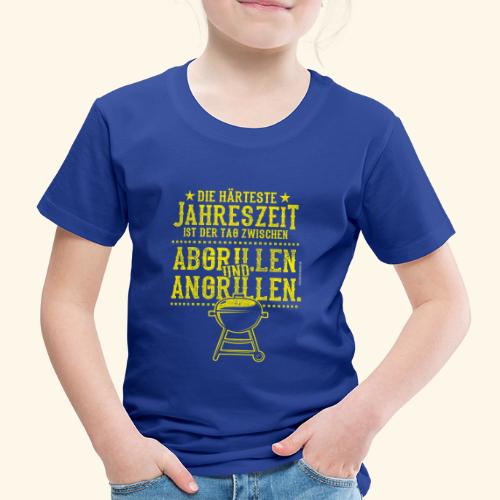Grillen Spruch Die härteste Jahreszeit Angrillen - Kinder Premium T-Shirt