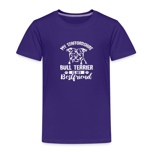 STAFFORSHIR- BULLTERRIER-BEST-FRIEND - Kinder Premium T-Shirt