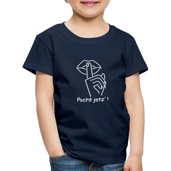 Vorschau: pscht jetz - Kinder Premium T-Shirt